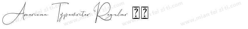 American Typewriter Regular字体转换